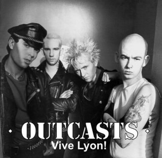 The Outcasts / Vive Lyon!【新品 CD】