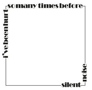 Silent Noise / I've Been Hurt ( So Many Times Before )ڿ 7"
