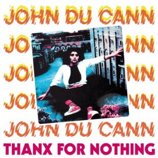 John Du Cann / Thanx For Nothing【新品 LP】