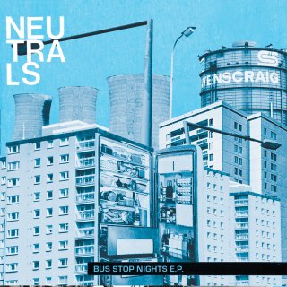 Neutrals / Bus Stop Nights E.P.【新品 7" カラー盤】