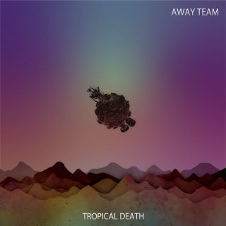 Tropical Death / Away Teamڿ LP