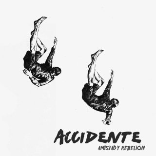 Accidente / Amistad Y Rebeli&#243;n【新品 LP】