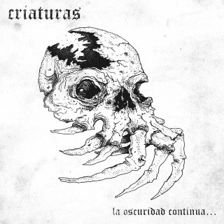 Criaturas / La Oscuridad Continua...【新品 CD】