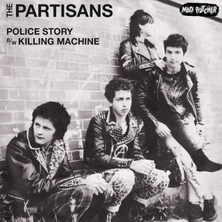 The Partisans - Police Story / Killing Machine【新品 7"】