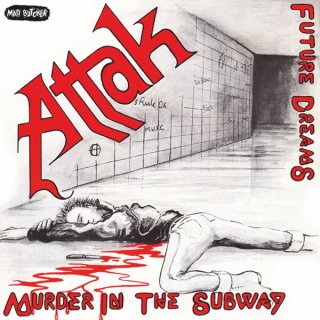 Attak - Murder In The Subway / Future Dreams【新品 7"】