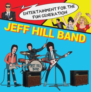 Jeff Hill Band / Entertainment For The Fun Generationڿ LP