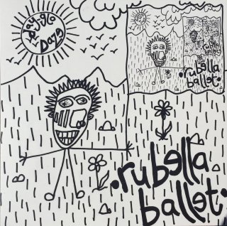 Rubella Ballet / Day-Glo Daze【新品 LP】