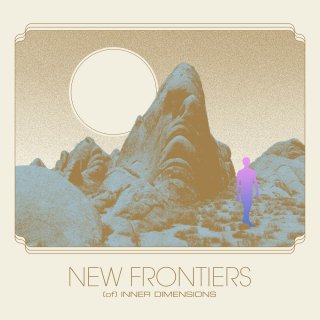 New Frontiers / (of) Inner Dimensions【新品 LP】
