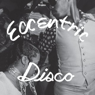 V.A. / Eccentric Disco【新品 LP】