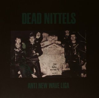Dead Nittels / Anti New Wave Liga【新品 LP】