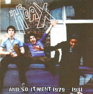 The Hoax / ...And So It Went 1979-1981【新品 CD】