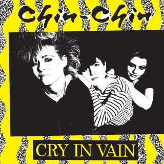 Chin-Chin / Cry In Vain【新品 LP】