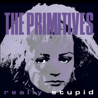 The Primitives / Really Stupid【新品 7" カラー盤】