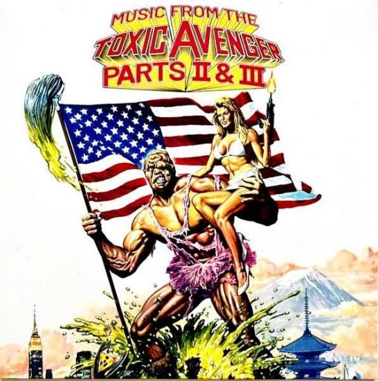 O.S.T. / The Toxic Avenger Double Bill (Music From Toxic