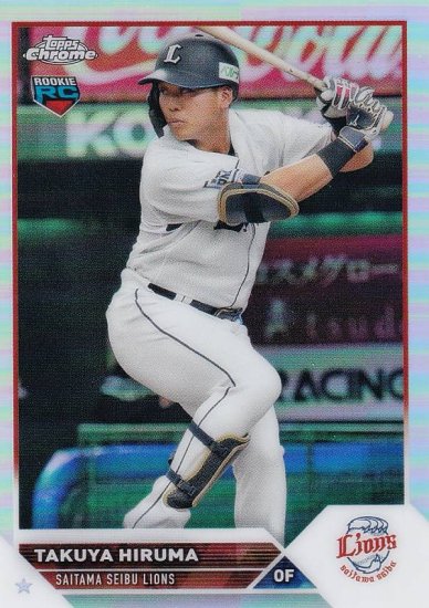 NPB ベースボールカード 3 蛭間拓哉 (ROOKIE) 埼玉西武ライオンズ (ベースカード) 2023 TOPPS CHROME -  REALiZE トレカ&ホビー