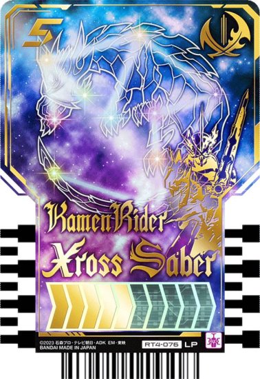 RT4-076 KAMEN RIDER XROSS SABER (LP 쥸ɥ饤ѥ쥢)  ̥饤å㡼 饤ɥߡȥ쥫 PHASE04