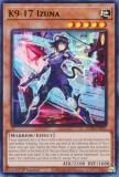 希少 EU版 K９－１７号 イヅナ コレクターズ 遊戯王 遊戯王 JUSH-EN031 K9－17号 イヅナ (英語版 1st Edition