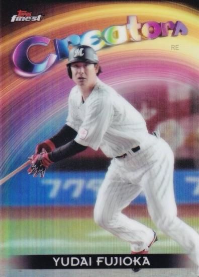 NPB ١ܡ륫 CR-4 ƣ ͵ եåƥޥ꡼ (󥵡ȥ/CREATORS) 2025 Topps Finest եͥ