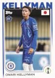 UEFA å 106 Omari Kellyman Chelsea FC (١/ROOKIE)