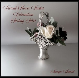 Edwardian Starling Silver Pierced Flower Basket 　英国アンティークシルバー（銀925）ピアス細工 フラワーバスケット