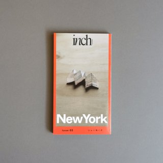 inch magazine issue02 NewYork