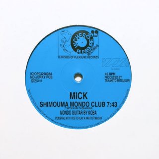 Mick / Funny & Tutti - Shimouma Mondo Club (10