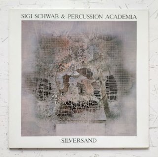 Sigi Schwab & Percussion Academia - Silversand (LP)