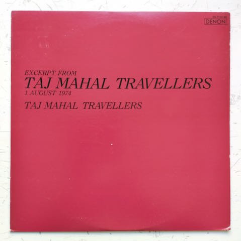 初版オリジナル盤 The Taj-Mahal Travellers-
