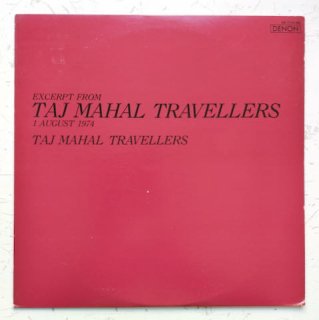 Taj Mahal Travellers - Excerpt From Taj Mahal Travellers 1 August