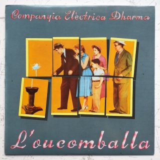Companyia Electrica Dharma - L'Oucomballa (LP)