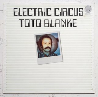 Toto Blanke - Electric Circus (LP)