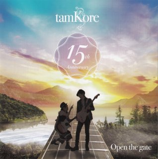 tamKore15周年記念アルバム『Open the gate』