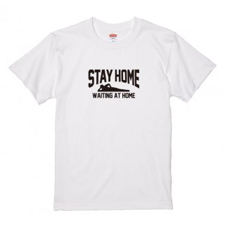 おもしろＴシャツ 「STAY HOME〜WAITING AT HOME〜」（ホワイト）の商品画像