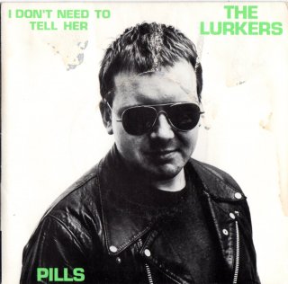 THE LURKERS - I Don't Need To Tell Her