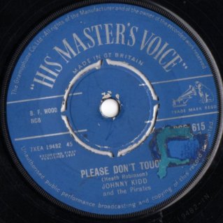 JOHNNY KIDD AND THE PIRATES - Please Don't Touch