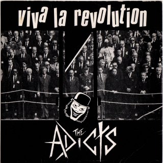 THE ADICTS - Viva La Revolution