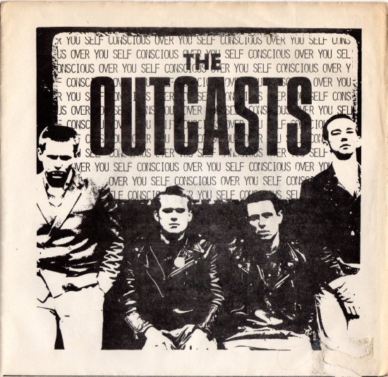 THE OUTCASTS - Self Conscious Over You