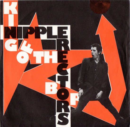 NIPPLE ERECTORS - King Of The Bop