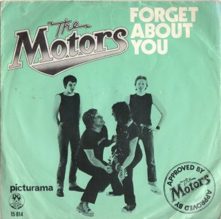 THE MOTORS - Forget About You