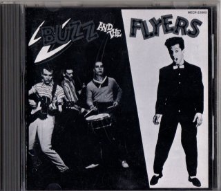 BUZZ AND THE FLYERS - Buzz And The Flyers