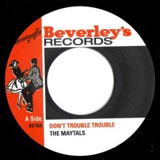 TOOTS & THE MAYTALS - Don't Trouble Trouble