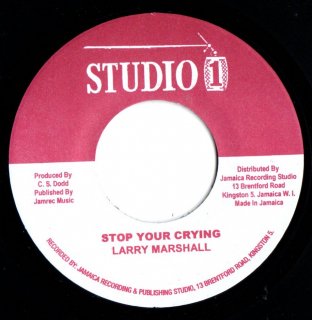 LARRY MARSHALL - Stop Your Crying 