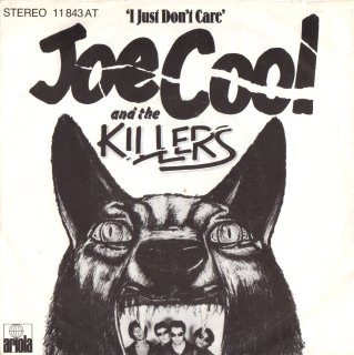JOE COOL AND THE KILLERS - I Just Don't Care