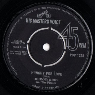 JOHNNY KIDD AND THE PIRATES - Hungry For Love