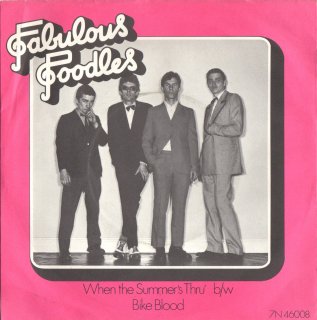 FABULOUS POODLES - When The Summer's Thru'