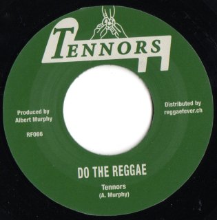 TENNORS - Do The Reggae