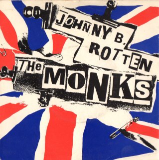 THE MONKS - Johnny B. Rotten