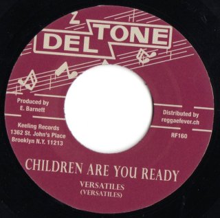 VERSATILES - Children Are You Ready