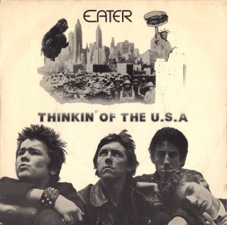 EATER - Thinkin' Of The U.S.A.