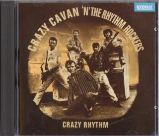 CRAZY CAVAN AND THE RHYTHM ROCKERS - Crazy Rhythm